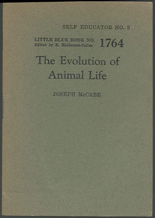 EVOLUTION OF ANIMAL LIFE From the Primodial Microbe to the Ape