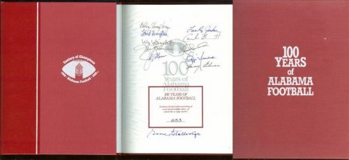 100 YEARS OF ALABAMA FOOTBALL A Century of Champions 1892-1992 Alabama