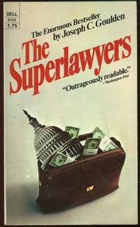 SUPERLAWYERS The Small and Powerful World of the Great Washington Law Firms