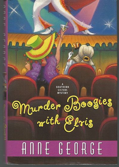 MURDER BOOGIES WITH ELVIS A Southern Sisters Mystery