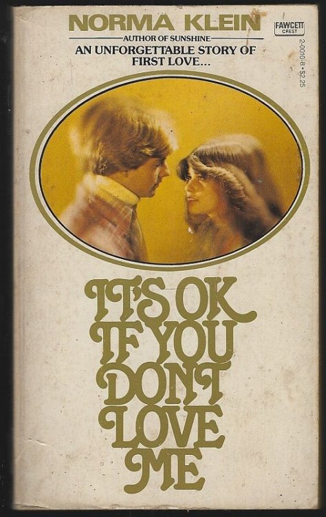 IT'S OK IF YOU DON'T LOVE ME