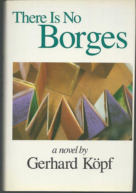 THERE IS NO BORGES