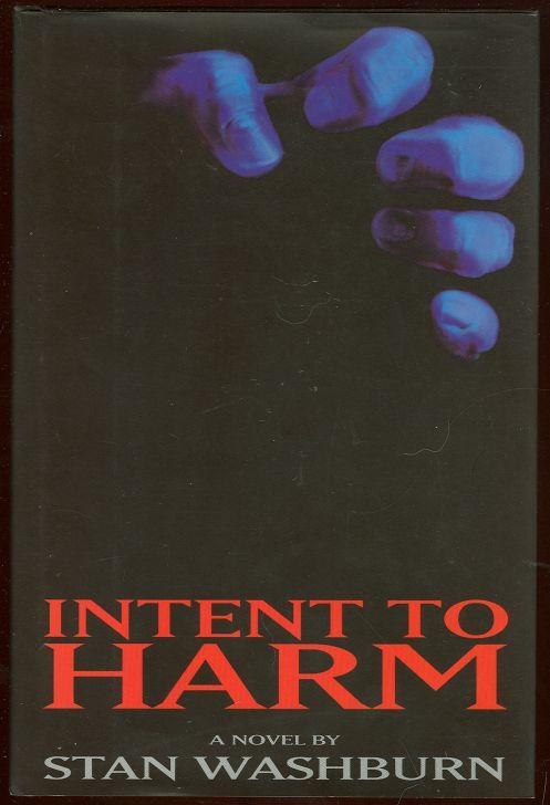 INTENT TO HARM