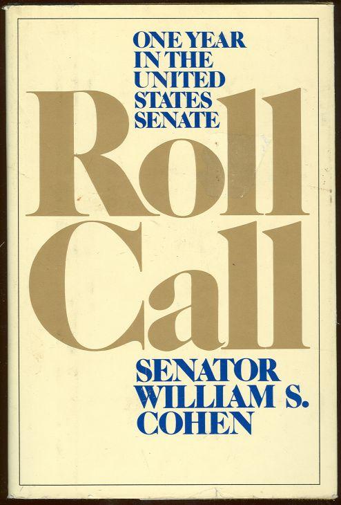 ROLL CALL One Year in the United States Senate