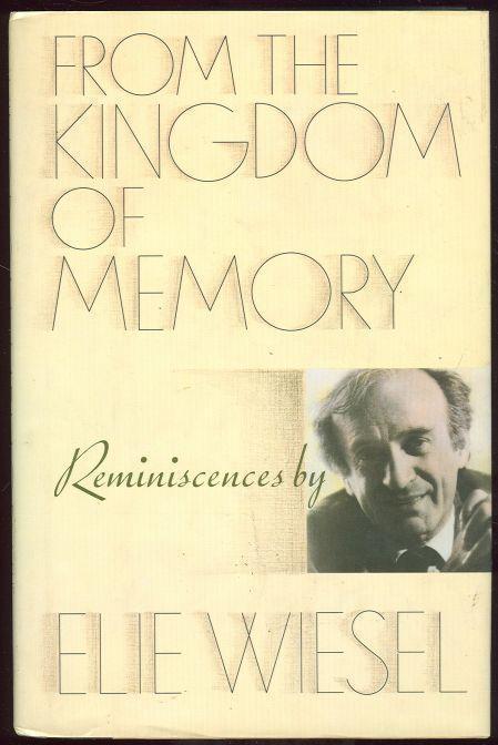FROM THE KINGDOM OF MEMORY Reminiscences