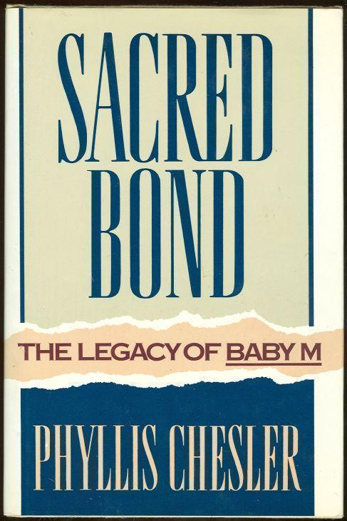 SACRED BOND The Legacy of Baby M