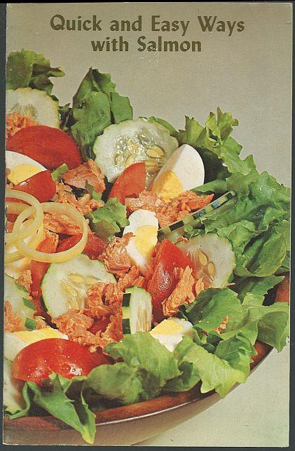 QUICK AND EASY WAYS WITH SALMON