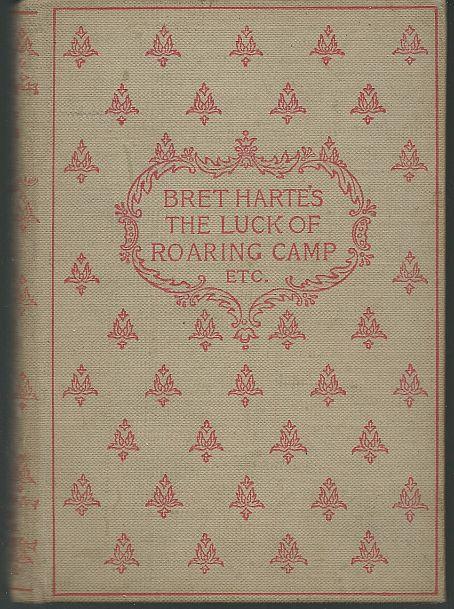 LUCK OF ROARING CAMP AND OTHER SKETCHES