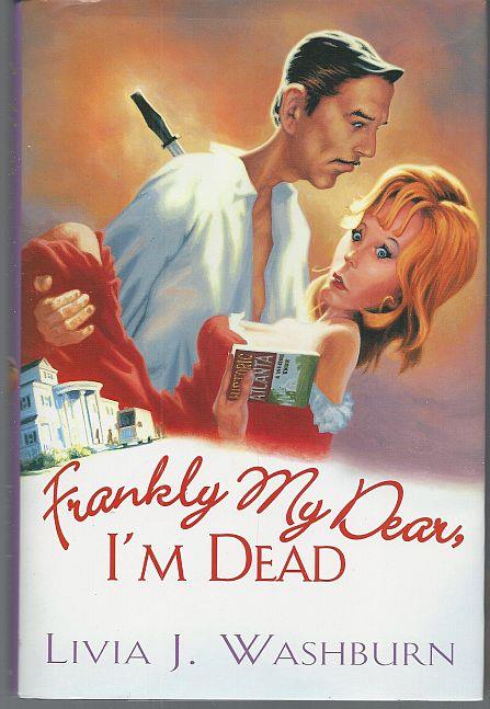 FRANKLY MY DEAR, I'M DEAD