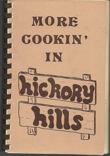 MORE COOKIN' IN HICKORY HILLS