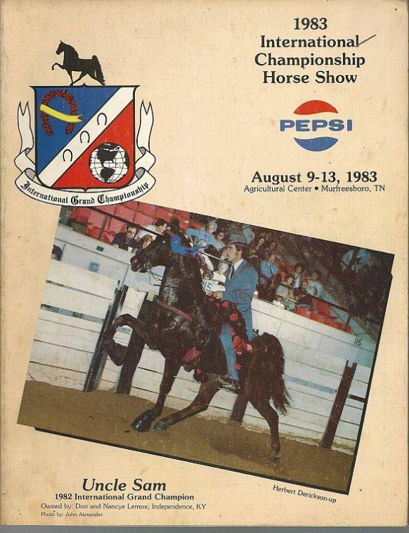 OFFICIAL PROGRAM 1983 INTERNATIONAL CHAMPIONSHIP HORSE SHOW, AUGUST 9-13, 1983 MURFREESBORO, TENNESSEE