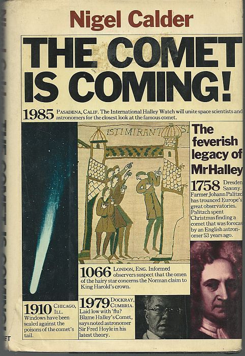 COMET IS COMING The Feverish Legacy of Mr. Hailey