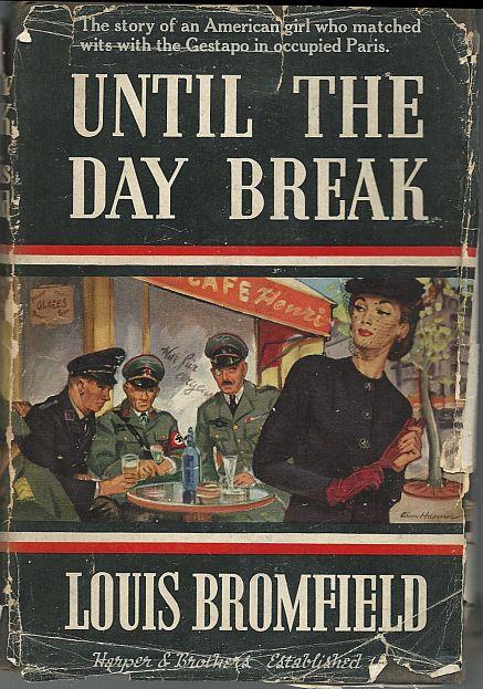 UNTIL THE DAY BREAK A Romantic Novel