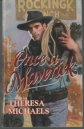 ONCE A MAVERICK