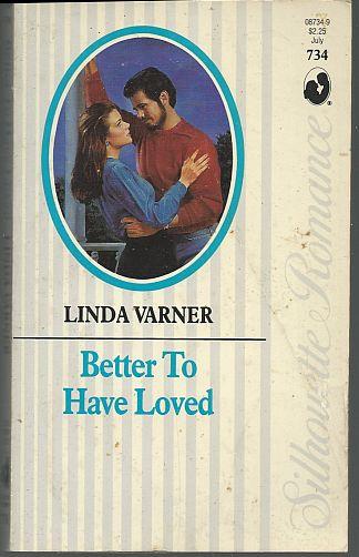 BETTER TO HAVE LOVED