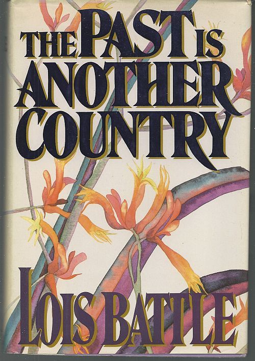 PAST IS ANOTHER COUNTRY