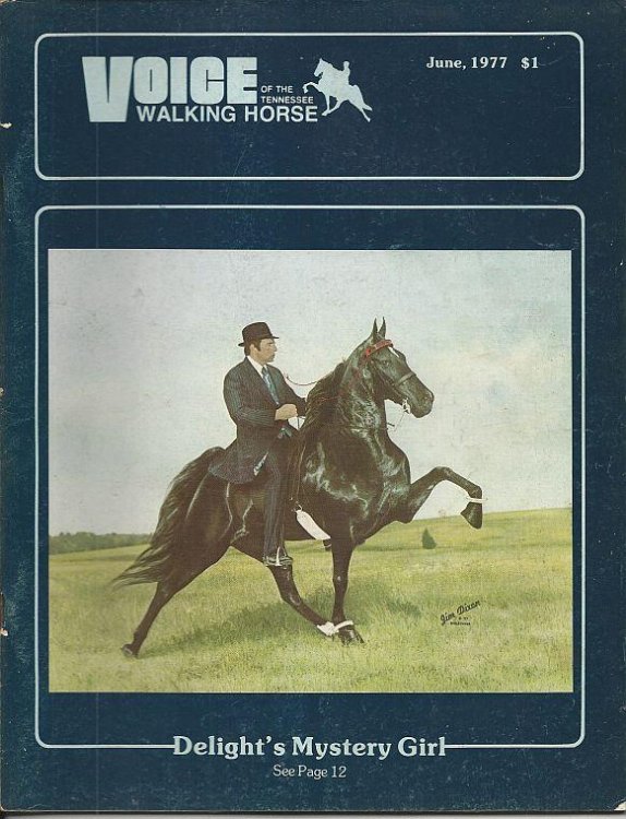 VOICE OF THE TENNESSEE WALKING HORSE MAGAZINE JUNE 1977