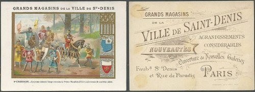 VICTORIAN TRADE CARD FOR VILLE DE SAINT DENIS, PARIS WITH THE CRUSADE