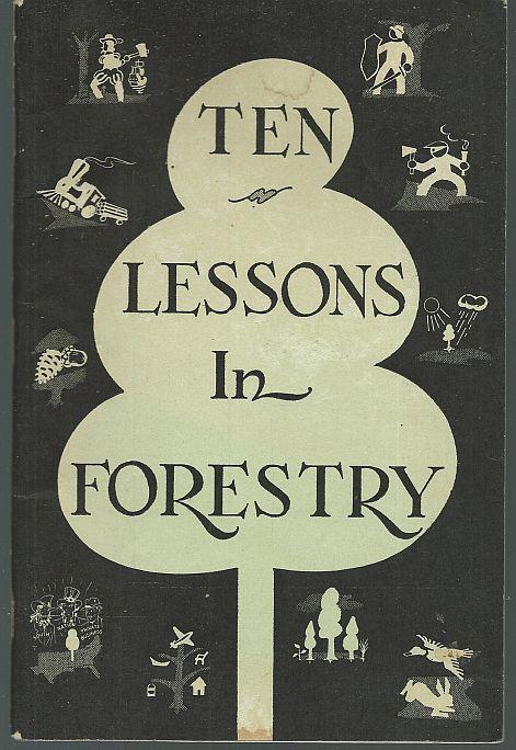 TEN LESSONS IN FORESTRY