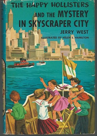 HAPPY HOLLISTERS AND THE MYSTERY IN SKYSCRAPER CITY