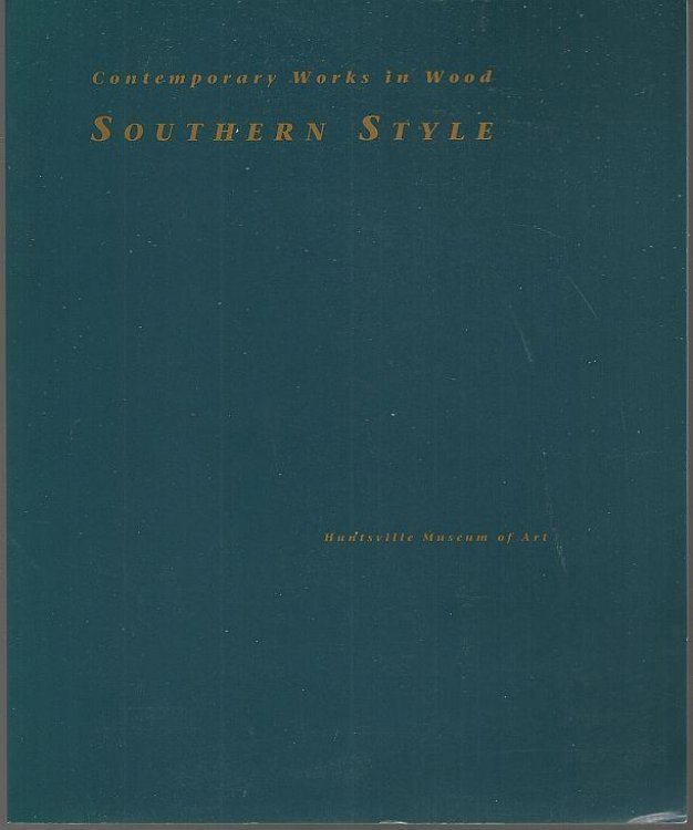 SOUTHERN STYLE Contemporary Works in Wood