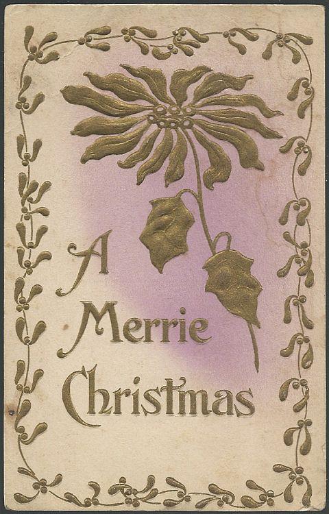 MERRIE CHRISTMAS POSTCARD WITH GOLD FLOWER
