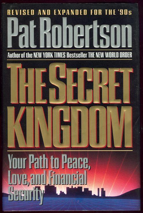 SECRET KINGDOM Your Path to Peace, Love and Financial Security