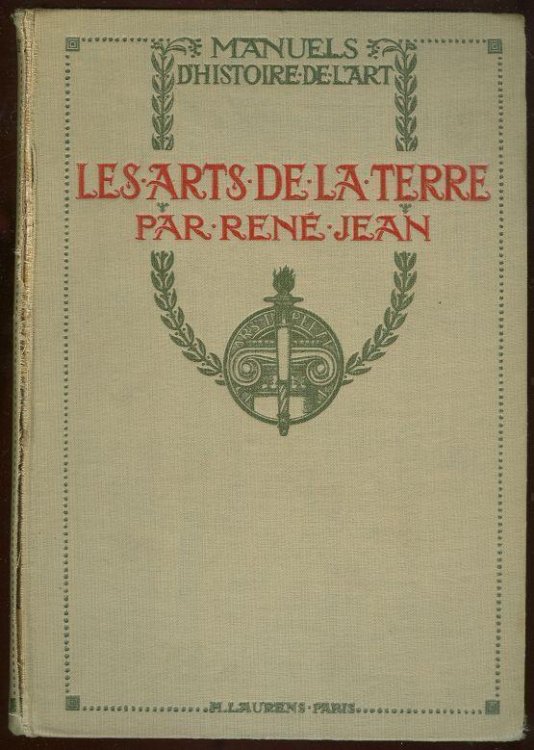 LES ARTS DE LA TERRE Ceramique, Verrerie, Emaillerie, Mosaique, Vitrail