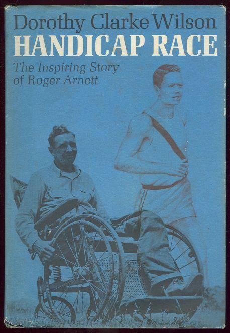 HANDICAP RACE The Inspiring Story of Roger Arnett