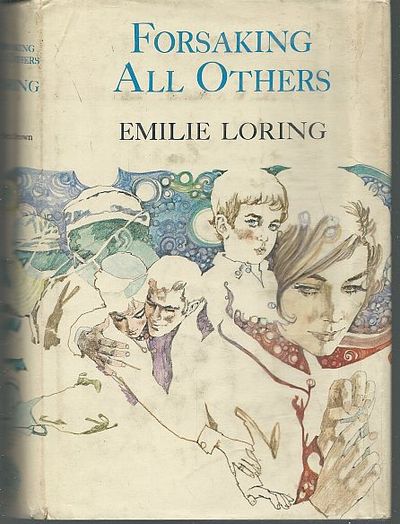 FORSAKING ALL OTHERS