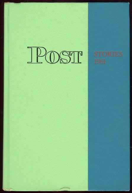 SATURDAY EVENING POST STORIES 1961 Selected from 1960