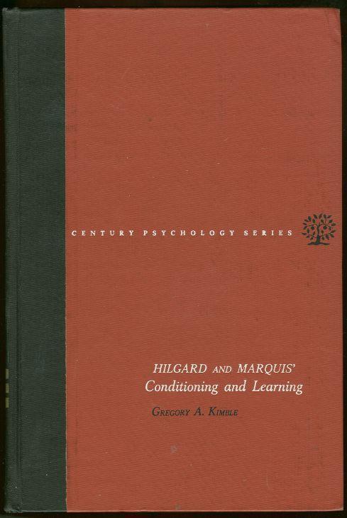 HILGARD AND MARQUIS' CONDITIONING AND LEARNING