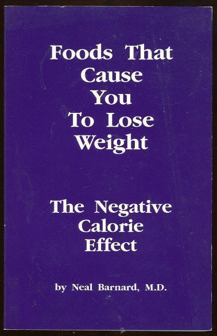 FOODS THAT CAUSE YOU TO LOSE WEIGHT The Negative Calorie Effect