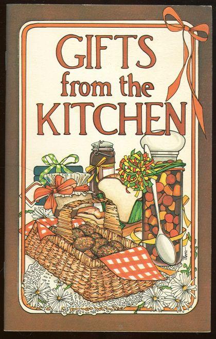 GIFTS FROM THE KITCHEN