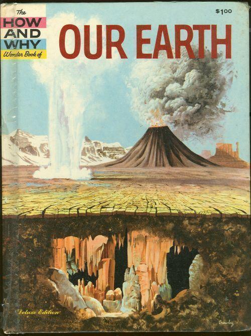 HOW AND WHY WONDER BOOK OF OUR EARTH