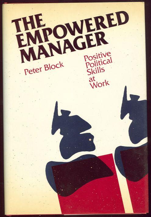 EMPOWERED MANAGER Positive Political Skills At Work