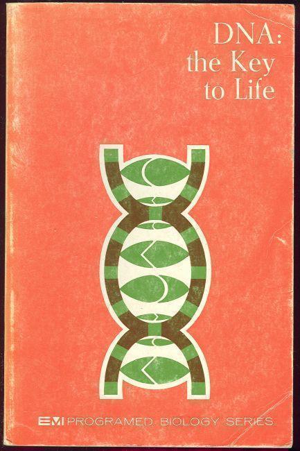 DNA THE KEY TO LIFE