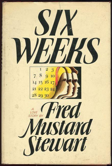 SIX WEEKS A Love Story