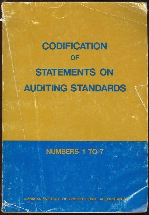 CODIFICATION OF STATEMENTS ON AUDITING STANDARDS Numbers 1 to 7