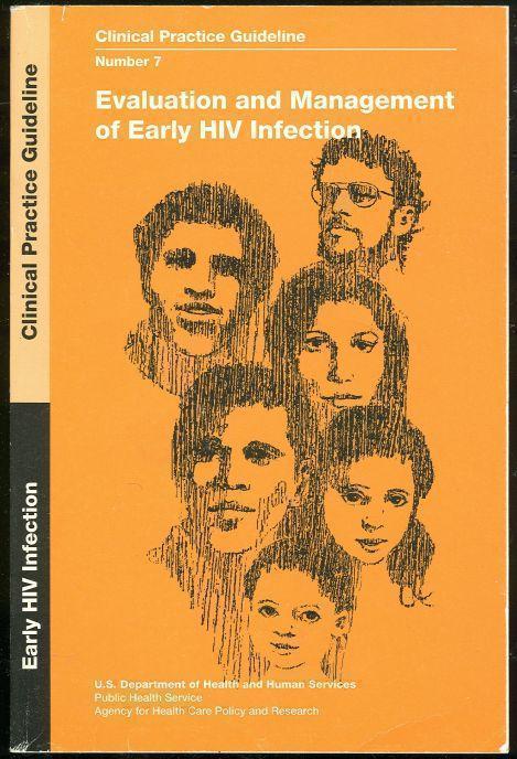 EVALUATION AND MANAGEMENT OF EARLY HIV INFECTION