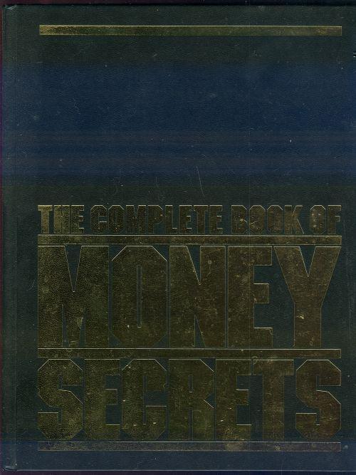 COMPLETE BOOK OF MONEY SECRETS