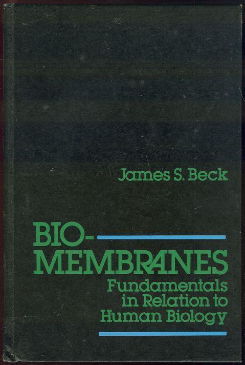 BIOMEMBRANES Fundamentals in Relation to Human Biology
