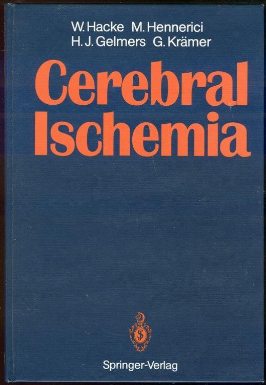 CEREBRAL ISCHEMIA With 107 Figures and 34 Tables