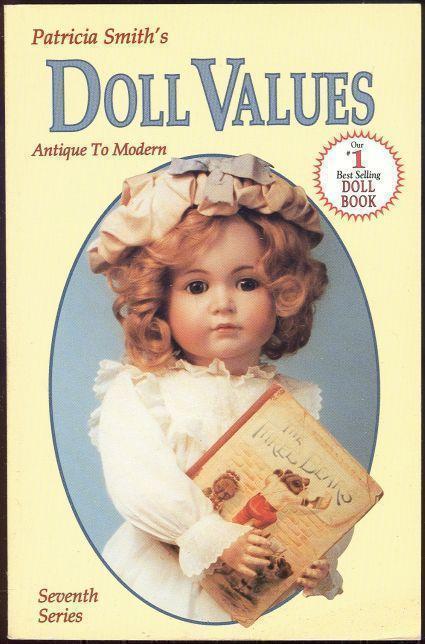 DOLL VALUES ANTIQUE TO MODERN Seventh Series