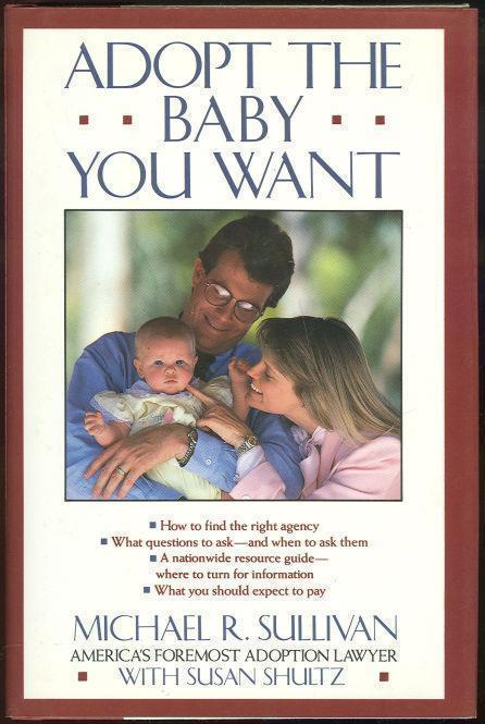 ADOPT THE BABY YOU WANT