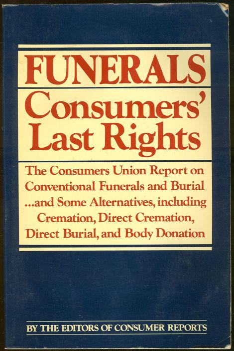 FUNERALS Consumers' Last Rights