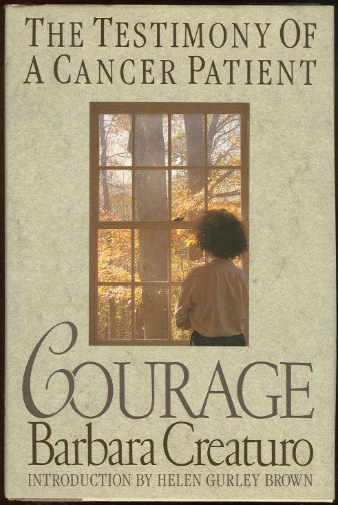 COURAGE The Testimony of a Cancer Patient
