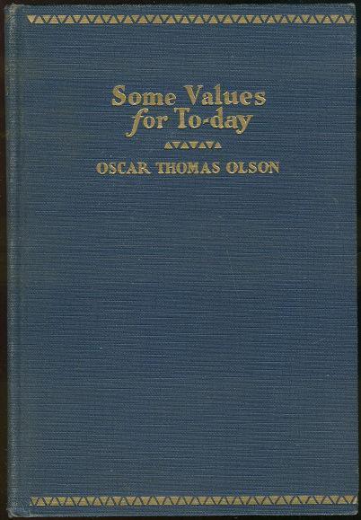 SOME VALUES FOR TO-DAY