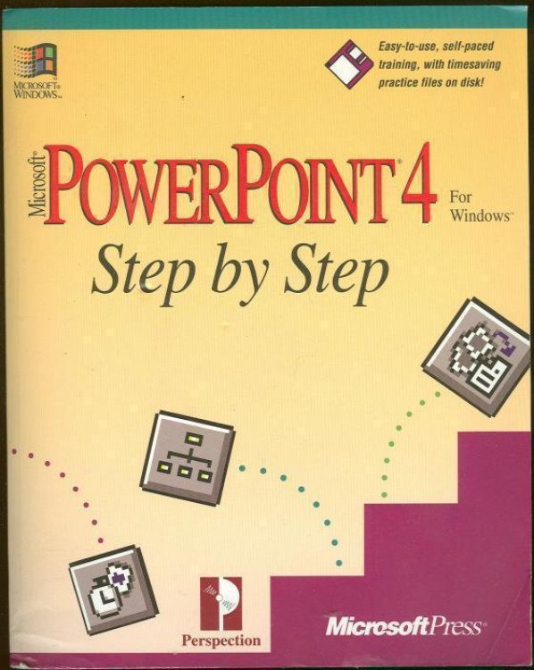 MICROSOFT POWERPOINT 4 FOR WINDOWS STEP BY STEP