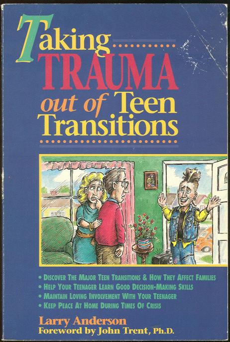 TAKING TRAUMA OUT OF TEEN TRANSITIONS